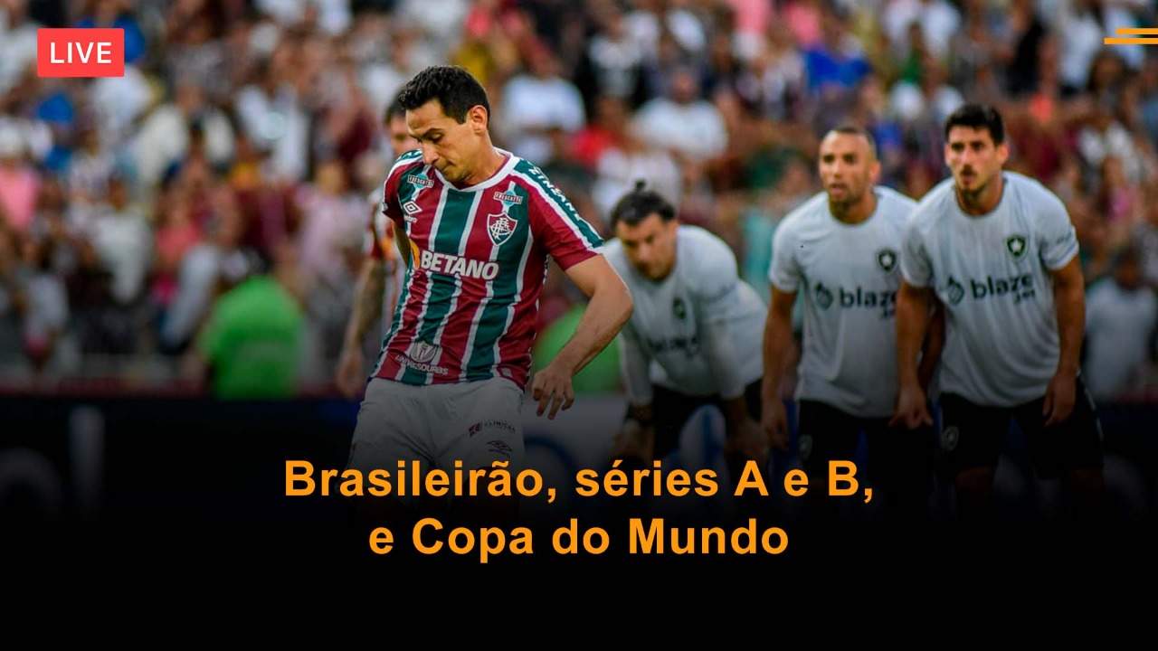 Brasileirão, Séries A E B, E Copa Do Mundo São Os Destaques Do Live ...