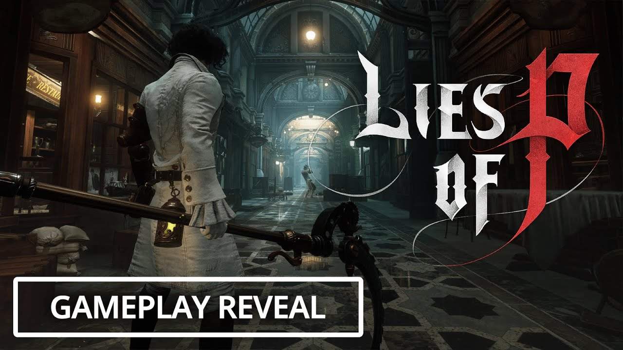 Lies of P - Lançamento Inicio da Gameplay 